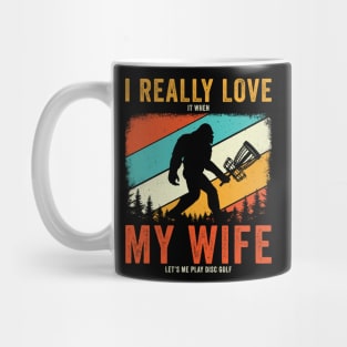 I really Love my wife Funny Disc Golf Frisbee Golf Mug